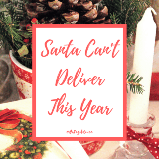 Santa Can’t Deliver This Year